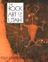 Rock Art Of Utah