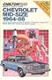 Chilton's Repair and Tune Up Guide Chevrolet Mid Size 1964 86: All U.S. and Canadian Models of Chevelle El Camino Laguna S-3 Malibu, Malibu Ss Monte (Chilton's Repair Manual (Model Specific))