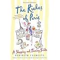 The Riches of Paris (A Shopping and Touring Guide) (Paperback)