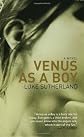 Venus as a Boy