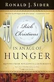 Rich Christians in an Age of Hunger: Moving from Affluence to Generosity Image of Rich Christians in an Age of Hunger: Moving from Affluence to Generosity