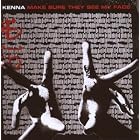 Make Sure They See My Face by  Kenna 