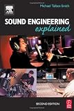 Sound Engineering Explained