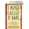 I Never Called it Rape