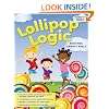 Lollipop Logic, Book 2 (Grades K-2)