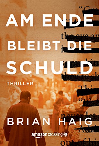 Am Ende bleibt die Schuld (German Edition)