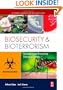 Biosecurity and Bioterrorism: Containing and Preventing Biological Threats (Butterworth-Heinemann Homeland Security)