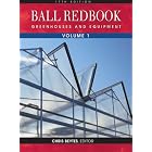 Ball RedBook, Volume 1: Greenhouses and Equipment (Ball Red Book) by Chris Beytes
