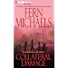 Collateral Damage (The Sisterhood: Rules of the Game, Book 4)
