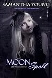 Moon Spell (The Tale of Lunarmorte #1)