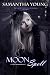 Moon Spell (The Tale of Lunarmorte #1)