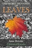 The Secret Thoughts Of Leaves