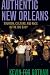 Authentic New Orleans: Tourism, Culture, and Race in the Big Easy