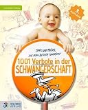 1001 Verbote in der Schwangerschaft: Tipps und Tricks, die man besser ignoriert - Imma M�ller-Hartburg