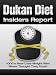 Dukan Diet Insiders Report - 1000 Dukan Diet Insiders Report - 1000