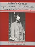Sailor s Creek: Major General G. W. Custis Lee, Captured with...