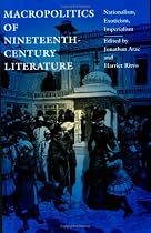 Macropolitics of Nineteenth-Century Literature: Nationalism, Exoticism, Imperialism (New Americanists)