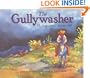 The Gullywasher / El chaparron torencial (Multilingual Edition)