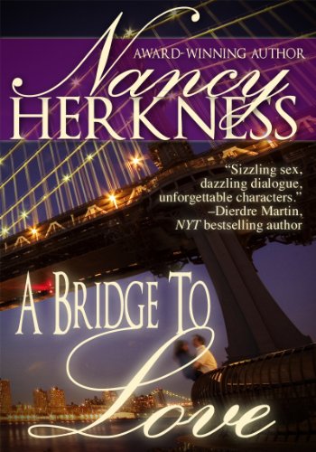 A Bridge To Love by Nancy Herkness