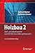 Holzbau 2: Dach- und Hallentragwerke nach DIN 1052 (neu 2008) und Eurocode 5