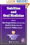 Nutrition and Oral Medicine (Nutrition and Health)