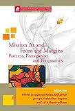 Mission at and from the margins : patterns, protagonists and perspectives