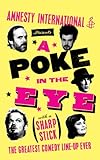 A poke in the eye : (with a sharp stick)