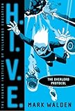The Overlord Protocol (H.I.V.E.)