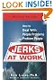 Jerks at Work, Revised Edition