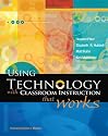 Using Technology With Classroom Instruction That Works