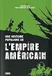 Une Histoire Populaire de l'Empire Am�ricain