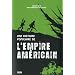 Une Histoire Populaire de l'Empire Am�ricain