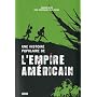 Une Histoire Populaire de l'Empire Am�ricain