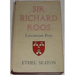 Sir Richard Roos, Lancastrian poet, c.1410-1482