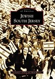 Jewish South Jersey (NJ) (Images of America)