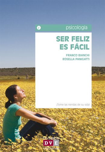 Ser feliz es fácil (Spanish Edition)
