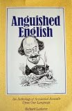  Anguished English:  Richard Lederer