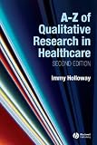 Click for more about Immy Holloway: A-Z of Qualitative Research in Nursing and Healthcare.