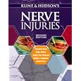 Kline and Hudson's Nerve Injuries: Operative Results for Major Nerve Injuries, Entrapments and Tumors