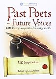Past poets - future voices. UK inspirations