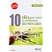 10 cl�s pour r�ussir sa certification : ISO 9001 : 2008