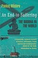 An End to Suffering: The Buddha in the World
