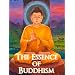 The Essence of Buddhism [Annotated]