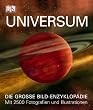 Das Universum: Die gro�e Bild-Enzyklop�die