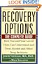 Recovery Options: The Complete Guide