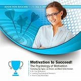 Motivation to Succeed!: The Psychology of Motivation (Made for Success Collection) (Made for Success Collections)