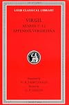 Virgil, Volume II : Aeneid Books 7-12, Appendix Vergiliana (Loeb Classical Library, No 64)