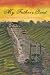 My Father's Quest: The True Story of an Orphan's Journey