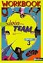 Anglais 3e Join the team : Workbook A2/B1