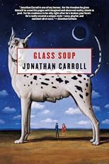 Glass Soup